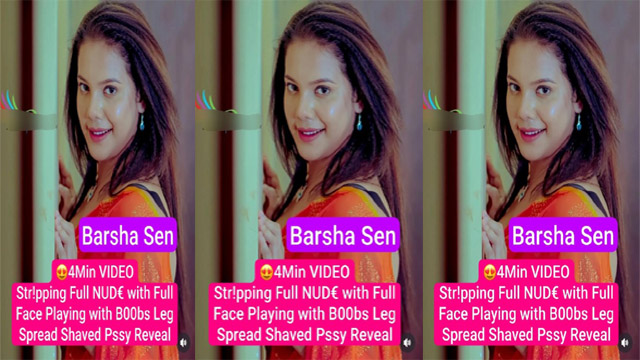 Barsha Sen Famous Model Latest – Stripping With Full Face Viral Mms