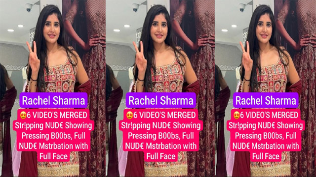 Rachel Sharma Stripping – Showing Pressing Boobs Free Mms