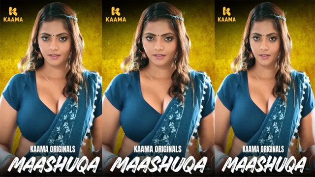 Maashuqa 2026 – Ep 01 Hot Web Series – Kaama Originals