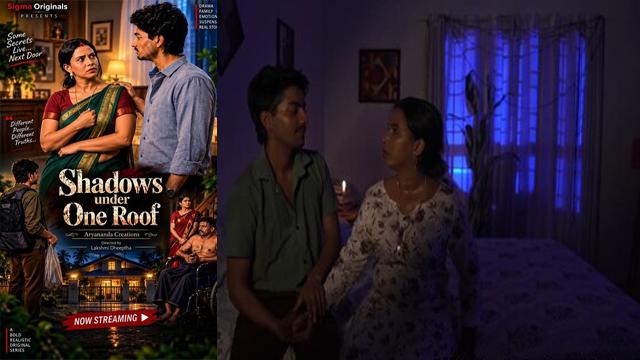 Shadows Under One Roof Aunty & Me – Malayalam Uncut Sex Web Series